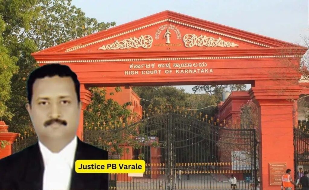 Breaking News: ಕರ್ನಾಟಕ ಹೈಕೋರ್ಟ್‌ ಮುಖ್ಯ ನ್ಯಾಯಧೀಶರಾಗಿ ನ್ಯಾ.ಪಿ.ಬಿ.ವರಾಳೆ ನೇಮಕ